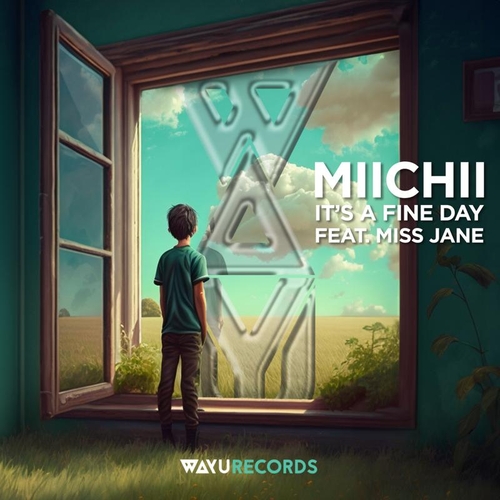 Miss Jane & MIICHII - It's A Fine Day